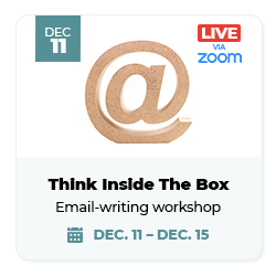 Think Inside the Inbox - Ann Wylie's email-writing workshop on Dec. 11-15