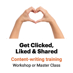 Get Clicked, Liked & Shared - Ann Wylie's content-writing workshop