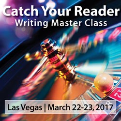 Register for Catch Your Reader: Ann Wylie's persuasive writing workshop in Las Vegas on March 22-23, 2017