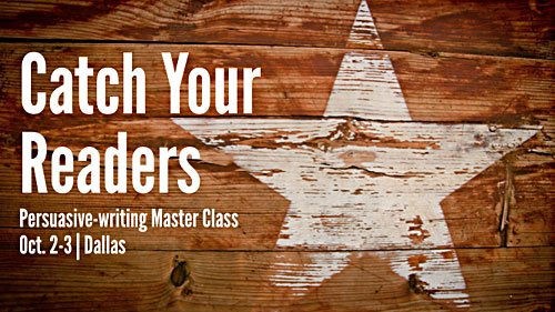 Register for Catch Your Readers - Ann Wylie's creative-writing workshop on Oct. 2-3 in Dallas