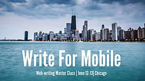 Register for Writing For the Web and Mobile - Ann Wylie's digital-writing workshop on June 12-13 in Chicago