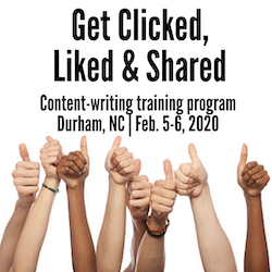 Get Clicked, Liked & Shared - Ann Wylie's content-writing workshop on Feb. 5-6 in Durham, NC