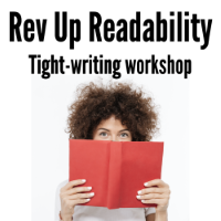 Rev Up Readability — our tight-writing workshop that begins on Sept. 19