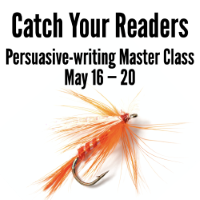 Catch Your Readers, a persuasive-writing workshop, starting May 16