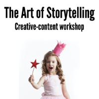 Master the Art of Storytelling - creative-content workshop, starting July 11