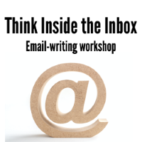 Think Inside the Inbox - Ann Wylie's email-writing workshop