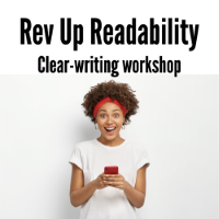 Rev Up Readability - Ann Wylie's clear-writing workshop