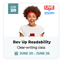 Rev Up Readability - Ann Wylie's clear-writing workshop on June 20-26