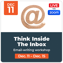 Think Inside the Inbox - Ann Wylie's email-writing workshop on Dec. 11-15