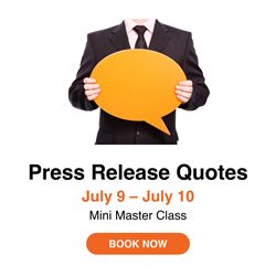 Press Release Quotes-writing workshop, a mini master class on July 9