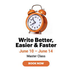 Write Better, Easier & Faster - Ann Wylie's writing-process workshop on June 10-14